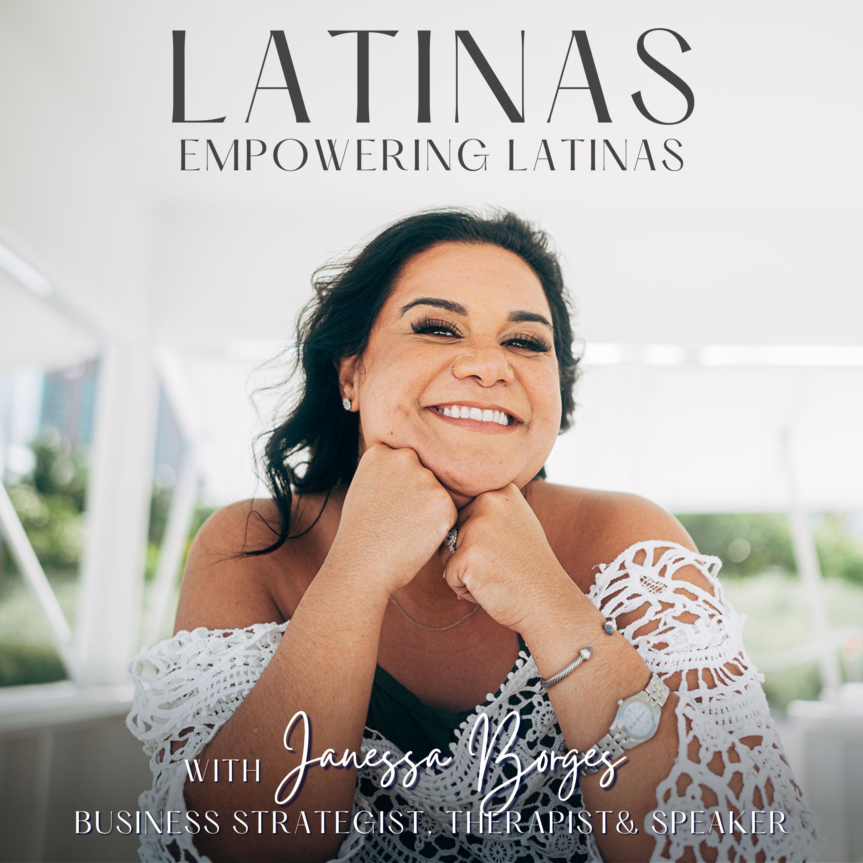 S1E1: Introducing Latinas Empowering Latinas